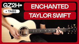 Enchanted Guitar Tutorial Taylor Swift Guitar Lesson |Studio + Live Version Chords + Solo|
