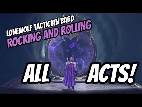 Rocking and Rolling EVERY ACT As A LONEWOLF Bard On TACTICIAN! - Baldur's Gate 3