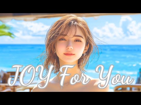 【Playlist】JOY for You 🌿気分が晴れるポップで爽やかな洋楽BGM ✨前向きサウンド