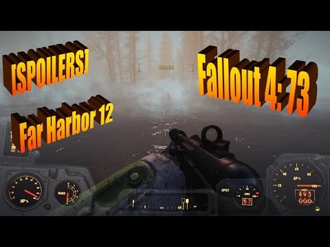 [SPOILERS - Far Harbor 12] 50ish Gamer Let's Plays Fallout 4 Part 73 - Vengeance