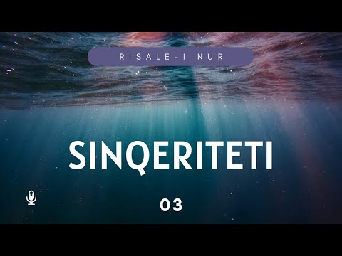 Sinqeriteti 3 | Risale-i Nur