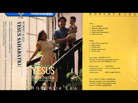 ROBERT & LEA - DIHADIRATMU (1990)