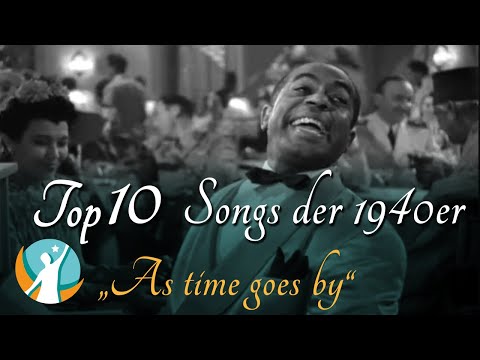 TOP 10 Songs der 1940er: As time goes by (1943) -  Dooley Wilson