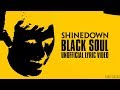 Shinedown BLACK SOUL Unofficial Lyric Video