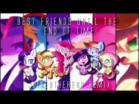 Best Friends Until the End of Time (JTH Remix)