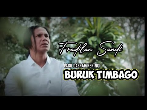 BURUK TIMBAGO ● Fradilan Sandi Cipt. Ramon