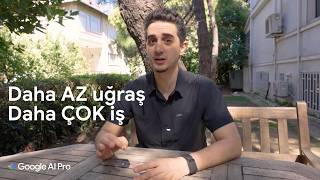 AI Pro ile işleri hızlandır | Ruhi Çenet