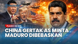 Tak Tinggal Diam, China Ultimatum AS Minta Maduro Dibebaskan Segera, DK PBB Diminta Bersuara