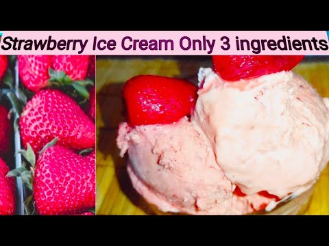 How To Make Strawberry Ice Cream Only 3 ingredients Make by khadija kitchen
