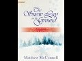 The Snow Lay on the Ground - Matthew McConnell