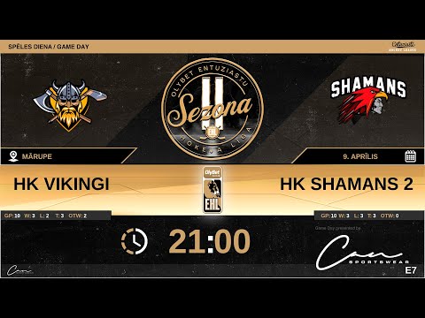 2022 04 09 HK Vikingi - HK Shamans 2