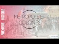 PREMIERE Métropole et colonies (1870-1914)