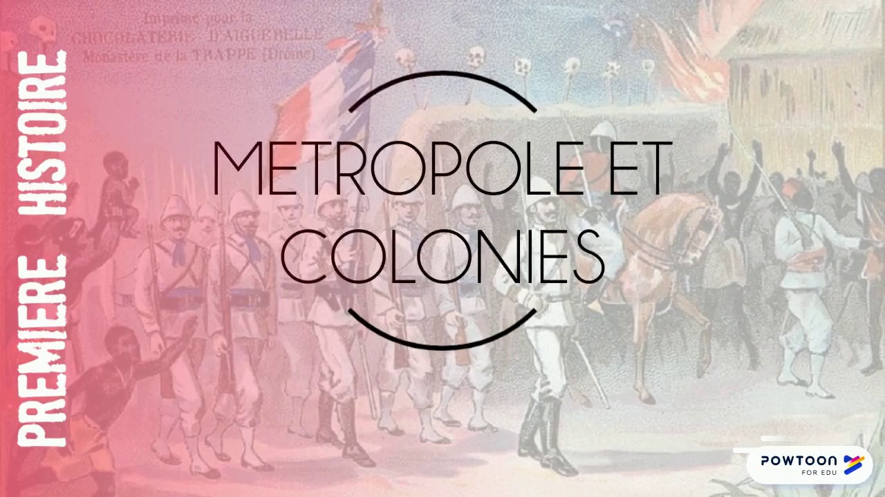 PREMIERE Métropole et colonies (1870-1914)