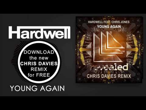 Hardwell Feat. Chris Jones - Young Again (Chris Davies Remix)