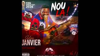 Nou la: by Julien Janvier #haitianmusic #song #worldcup