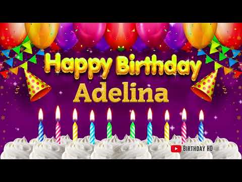 Adelina Happy birthday To You - Happy Birthday song name Adelina 🎁