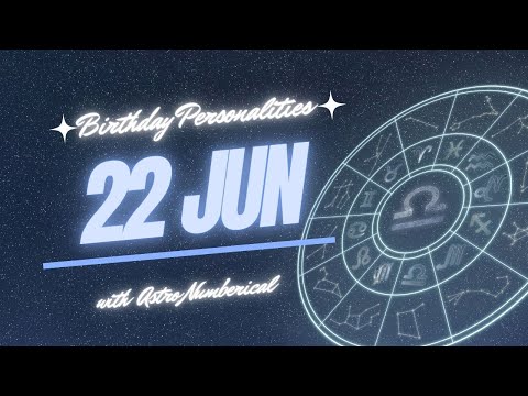 22 June Zodiac Horoscope: Birthday Personality & Traits Revealed
