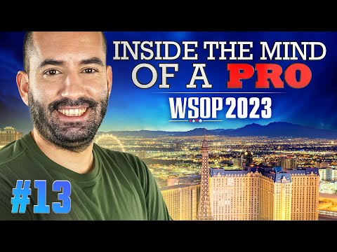 ♠♣♥♦ Inside the Mind of a Pro @ 2023 WSOP #13 (João Vieira)