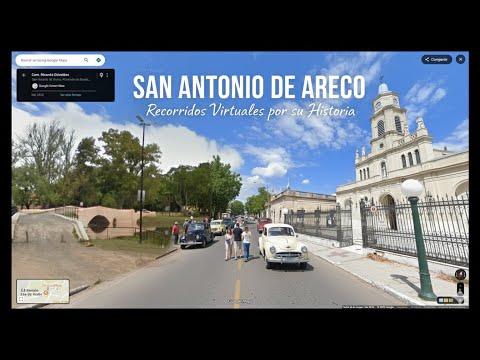 San Antonio de Areco ( Pcia de Bs AS) Stret View- Capitulo 2