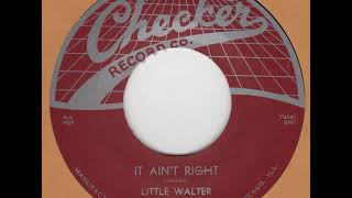 It Ain&#39;t Right  - Little Walter