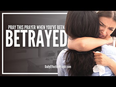 Prayer For Betrayal | Pray This If You've Been Betrayed Video