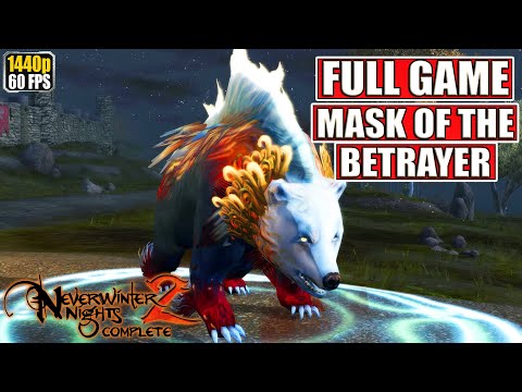 Neverwinter Nights 2 [Mask of the Betrayer] Full Gameplay Walkthrough [PC Longplay] No Commentary