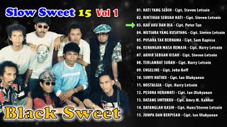 BLACK SWEET - SLOW SWEET VOL.1