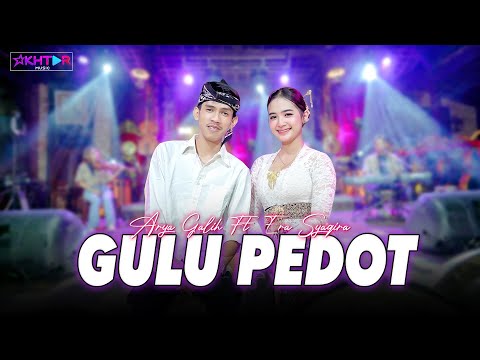 Arya Galih ft Era Syaqira ~ GULU PEDOT  //  Aring aring mbakar gedang nganggo geni