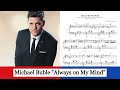 Always On My Mind - Michael Buble Version ...