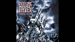 Divine Noise Attack-Cigarette Burns