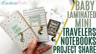 Baby or Pregnancy MINI LAMINATED Travelers Notebooks Share using 6x6 Little You Paper by Crate Paper
