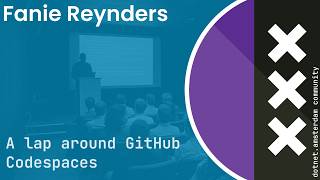 Fanie Reynders - GitHub Codespaces