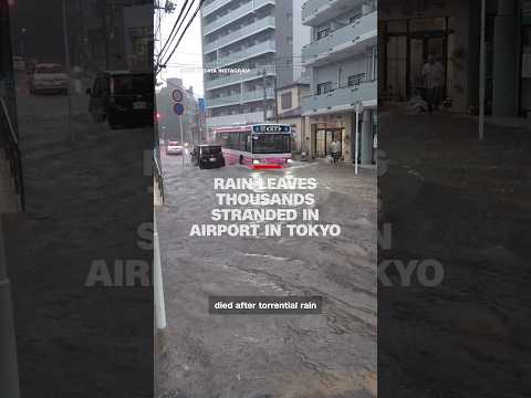 Rain leaves thousands stranded in airport in Tokyo