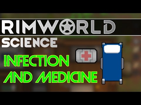 RimWorld Science: Disease, Medicine, and Tend Quality — RimWorld Alpha 16 Medical SCIENCE!!! (