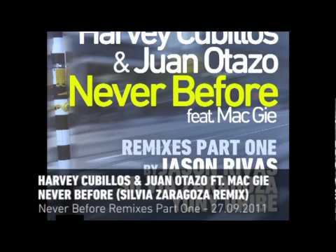 Harvey Cubillos, Juan Otazo Ft. Mac Gie - Never Before (Remixes Part One)
