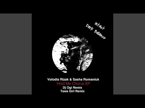 Hold Me Chorus (Original Mix)