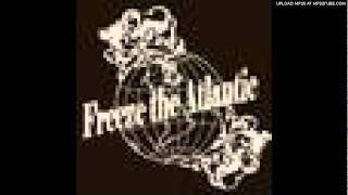 Freeze the atlantic - Shivering