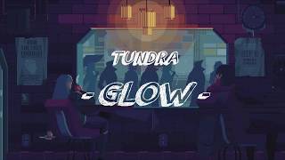Tundra - Glow sub. en español