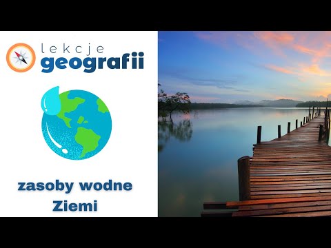 4.1 Zasoby wodne Ziemi