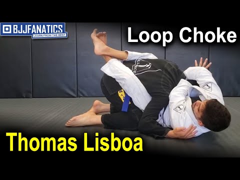 Loop Choke by Thomas Lisboa - BJJ Techniques