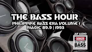 Download lagu THE BASS HOUR | PHILIPPINE BASS ERA VOL 1 mp3