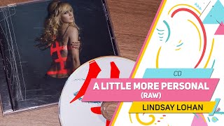 UNBOXING: A Little More Personal (RAW) (CD) – Lindsay Lohan | Pão com Pop