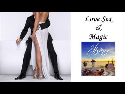 Purple Avenue - Love Sex & Magic [Ibiza Chill Island 2015]