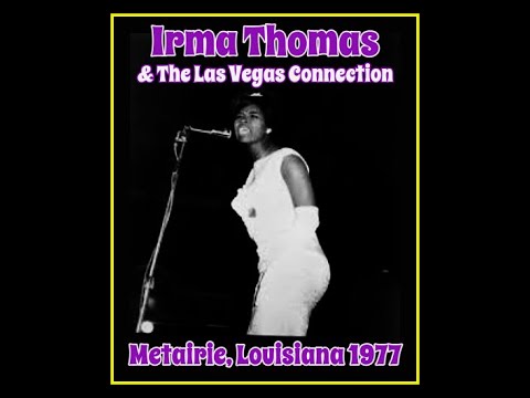 Irma Thomas & The Las Vegas Connection - Metairie, Louisiana 1977