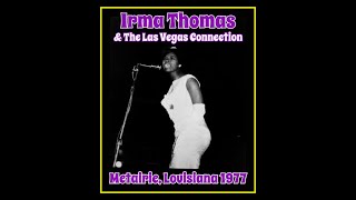 Irma Thomas &amp; The Las Vegas Connection - Metairie, Louisiana 1977