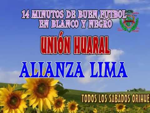 UNIÓN HUARAL VS ALIANZA LIMA 1977 CON EL MAESTRO PEDRITO RUIZ
