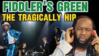 The Tragically Hip - Fiddler&#39;s Green (Live in Abbotsford) REACTION - A very sad song