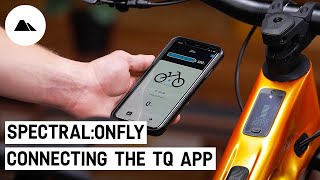 Canyon Spectral:ONfly | How to connect and use the TQ App
