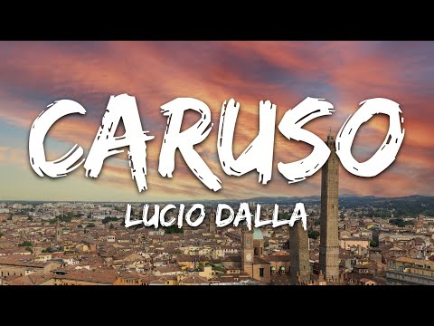 Lucio Dalla - Caruso (Testo/Lyrics)
