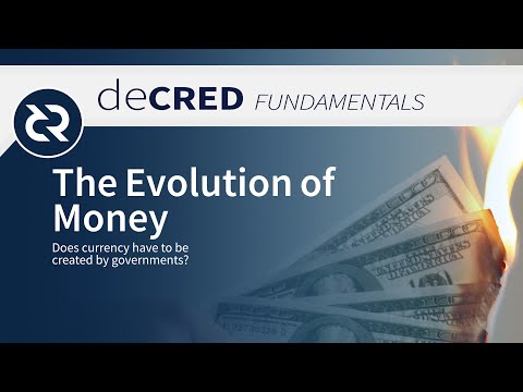 The Evolution of Money - Decred Fundamentals